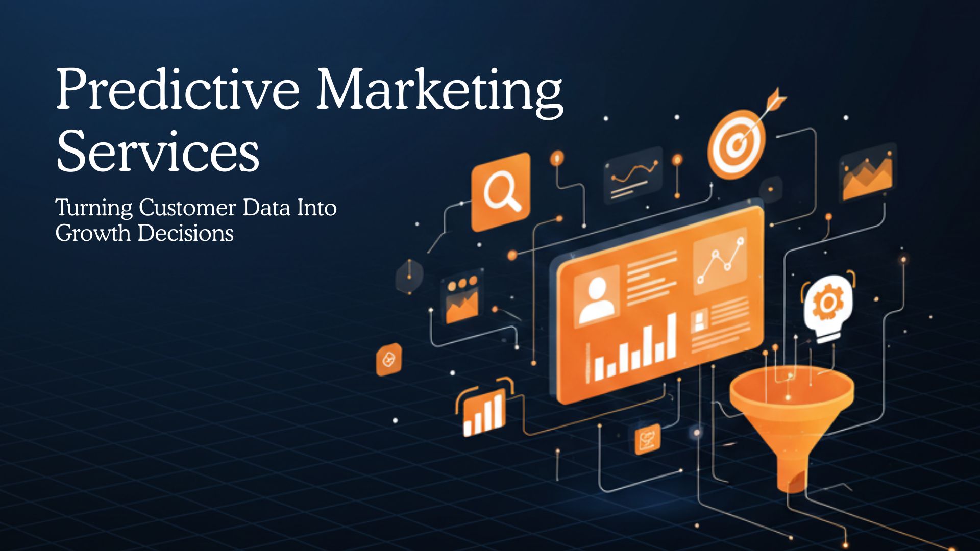 Predictive Marketing Services: Turning Customer Data Into Growth Decisions